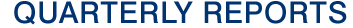 Quarterly Reports